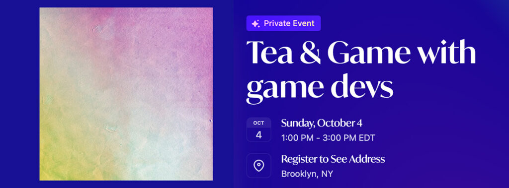 tea & game wuth game devs
